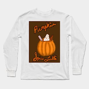 Pumpkin Spice Latte Long Sleeve T-Shirt